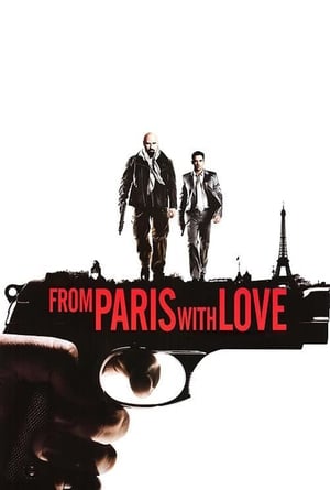 From Paris with Love (2010) Hindi Dual Audio [950MB] HD Poster Download - Filmyzilla